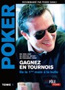 Poker - Gagnez en tournois : de la première main à la bulle - Eric Lynch - 9782822409247