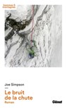 Le bruit de la chute - Joe Simpson - 9782823300727