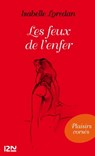 Les feux de l'enfer - Isabelle Loredan - 9782823801873