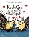 Rodrigue, le plus doux des porképik - Fanny Joly ; Rémi Saillard - 9782823815887