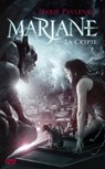 Marjane - tome 1 La Crypte - Marie Pavlenko - 9782823819038