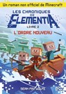 Les chroniques de Elementia - tome 2 L'ordre nouveau - Sean Fay Wolfe - 9782823843026