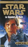 Star Wars - La Trilogie Yan Solo Tome 2 : Le Gambit du Hutt - A. C. Crispin - 9782823844566
