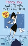 Sale temps pour la maîtresse - Fanny Joly - 9782823845280