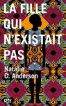 La fille qui n'existait pas - Natalie C. Anderson - 9782823860436