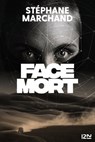 Face mort - Stéphane Marchand - 9782823869897