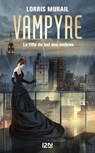 Vampyre - La Fille du bal des ombres - Lorris Murail - 9782823873207