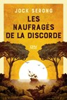 Les naufragés de la discorde - Jock Serong - 9782823874686