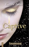 Captive - Carrie Jones - 9782824600185