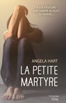 La petite martyre - Angela Hart - 9782824632223