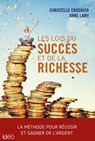 Les lois du succès et de la richesse - Christelle Crosnier ; Anne Lamy - 9782824633374