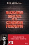 Histoires insolites de la chanson française - Éric Jean-Jean - 9782824634951