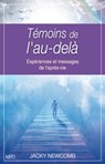 Témoins de l'au-delà - Jacky Newcomb - 9782824641829