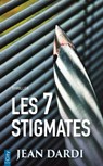 Les Sept Stigmates - Jean Dardi - 9782824644554
