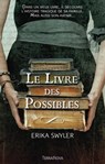 Le Livre des Possibles - Erika Swyler - 9782824644646