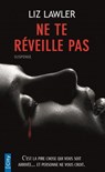 Ne te réveille pas - Liz Lawler - 9782824646831
