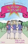 L'école des étoiles T1 - Holly Willoughby ; Kelly Willoughby - 9782824648149