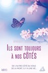 Ils sont toujours à nos côtés - Bridget Benson - 9782824648613