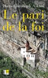 Le pari de la foi - Hans-Christoph Askani - 9782830951363