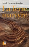 La Terre martyre - Sarah Stewart-Kroeker - 9782830952445