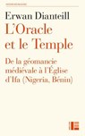 L'Oracle et le Temple - Erwan Dianteill - 9782830952803