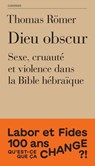 Dieu obscur - Thomas Römer - 9782830952896