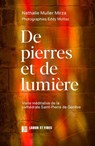 De pierres et de lumière - Nathalie Muller-Mirza ; Charles Bonnet - 9782830953145