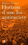 Horizon d'une loi antiraciste - Matthieu Thomas - 9782830953275