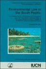 Environmental Law in the South Pacific -  - 9782831701639