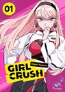Girl Crush - Band 1 - Midori Tayama - 9782832472729
