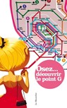Osez découvrir le point G - édition Best - Ovidie - 9782842715953