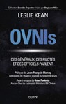 Ovnis - Des généraux, des pilotes et des officiels parlent - Leslie Kean ; Jean-François Clervoy - 9782844548108