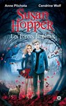 Susan Hopper - Tome 2 les forces fantomes - Anne Plichota ; Cendrine Wolf - 9782845638693