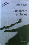 L'Innocence profanée - Jean Chevais - 9782846123198