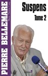 Suspens, Tome 2 (édition 2011) - Pierre Bellemare - 9782846124041