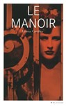 Le manoir - Emma Cavalier - 9782846284547