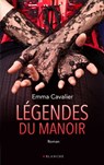 Légendes du manoir - Emma Cavalier - 9782846285315