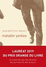 matador yankee - Jean-Baptiste Maudet - 9782847424089