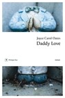 Daddy Love - Joyce Carol Oates - 9782848765112