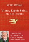 Viens, Esprit Saint, en nos coeurs - Michaël Lonsdale - 9782848767413