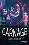 Carnage - Tome 1 - Shay Carrot - 9782849339619
