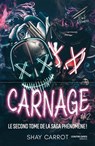 Carnage - Tome 2 - Shay Carrot - 9782849339626