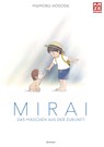 Mirai - Das Mädchen aus der Zukunft - Mamoru Hosoda - 9782889217205