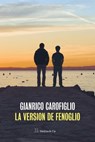 La version de Fenoglio - Gianrico Carofiglio - 9782889442256