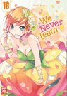 We Never Learn - Band 18 - Taishi Tsutsui - 9782889512874