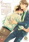 Cherry Magic! - Wenn du mit 30 noch Jungfrau bist, wirst du zum Zauberer - Band 3 - Yuu Toyota - 9782889515653
