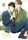 Cherry Magic! - Wenn du mit 30 noch Jungfrau bist, wirst du zum Zauberer - Band 12 - Yuu Toyota - 9782889518418