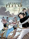 Le Grand fleuve T4 - Jean-Luc Hiettre ; Serge Aillery - 9782889520121