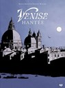 Venise hantée T1 - Laurent Wagner ; Roger Seiter - 9782889522460