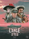 L'Ange d'Yeu T2 - Pascal Davoz ; Nicolas Begue - 9782889522958